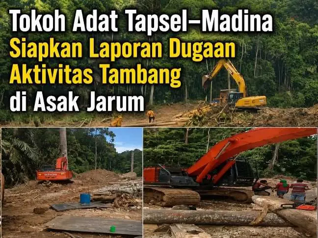 ‎Hutan Sumut Sekarat Dihajar Illegal Mining Irwansyah Lubis: Gubernur Jangan Diam Segera Bertindak