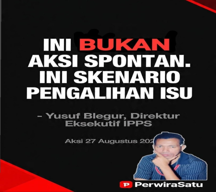 Aksi 27 Agustus 2026 Sebuah Skenario Pengalihan Isu dan Politik Adu Domba IMG_20260830_152308.jpg