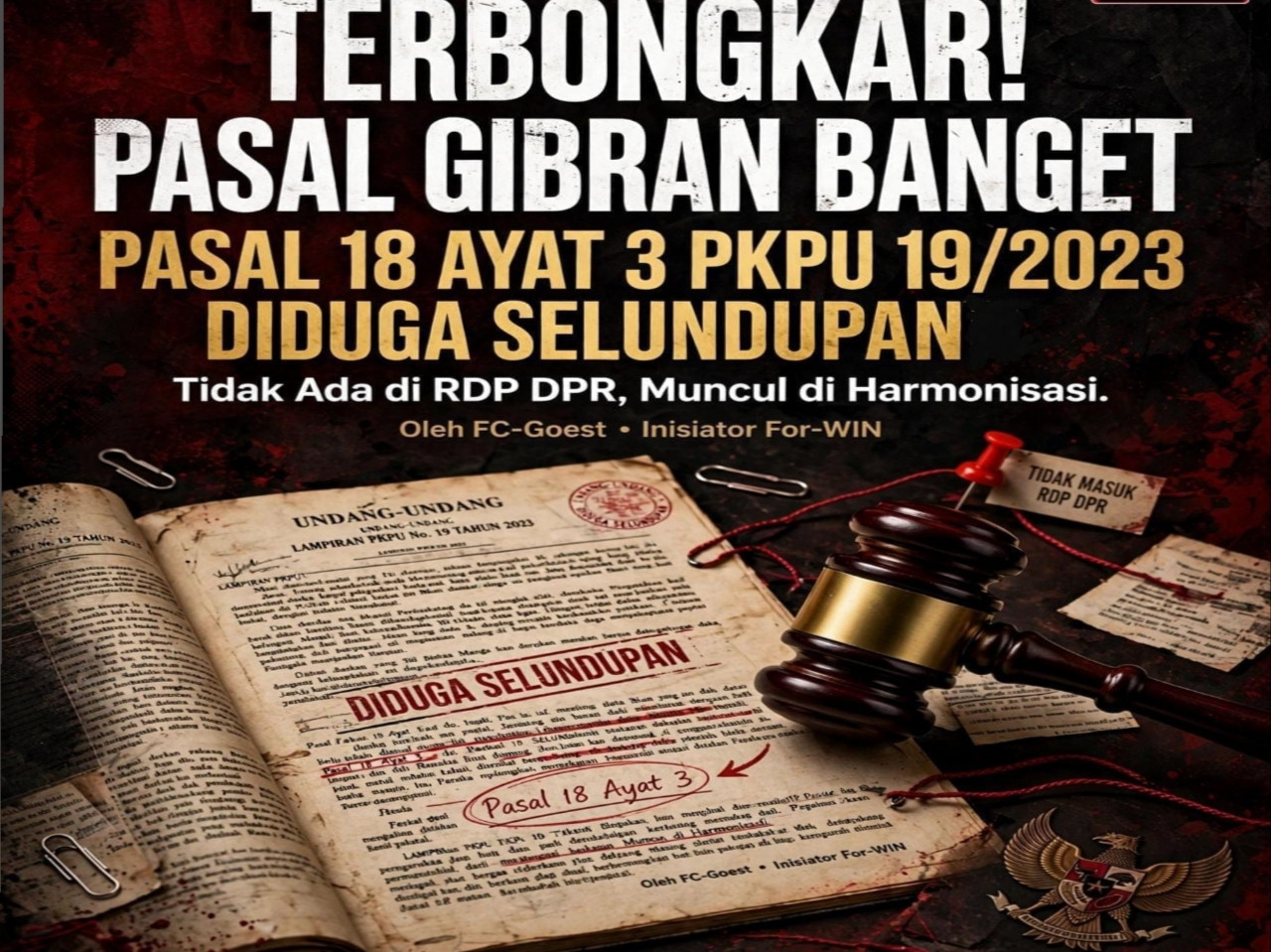 Terbongkar Dugaan Selundupan pasal Gibran Banget Pasal 18 Ayat (3) di PKPU 19/2023