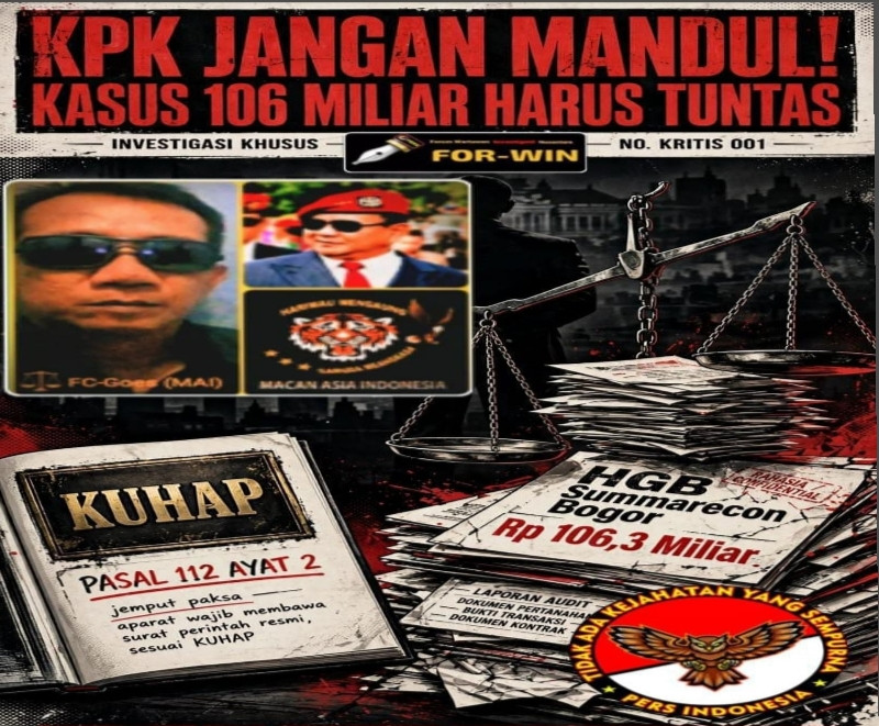KPK Jangan Mandul! Kasus 106 Miliar Harus Tuntas